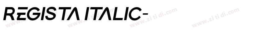 regista italic字体转换